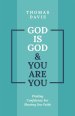 God is God and You are You