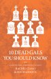 10 Dead Gals You Should Know