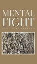 Mental Fight