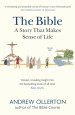 The Bible: A Story that Makes Sense of Life