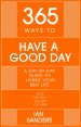 365 Ways to Have a Good Day