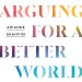 Arguing for a Better World