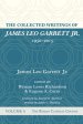 The Collected Writings of James Leo Garrett Jr., 1950-2015: Volume Six