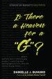 Is There a Heaven for a G?