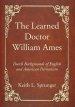 The Learned Doctor William Ames