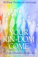 Your Kin-Dom Come