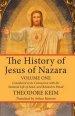 The History of Jesus of Nazara, Volume One