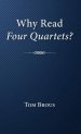 Why Read Four Quartets?