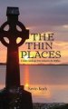 The Thin Places