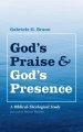 God's Praise and God's Presence