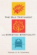 The Old Testament and Christian Spirituality