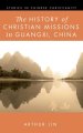 The History of Christian Missions in Guangxi, China