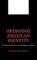 Orthodox Anglican Identity