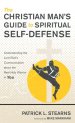 The Christian Man's Guide to Spiritual Self-Defense