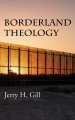 Borderland Theology