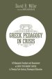 Greek Pedagogy in Crisis