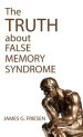 The Truth about False Memory Syndrome