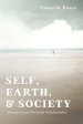 Self, Earth, and Society