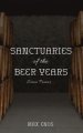 Sanctuaries of the Beer Years