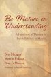 Be Mature in Understanding