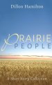 Prairie People: A Short Story Collection