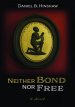 Neither Bond Nor Free