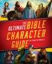 Ultimate Bible Character Guide