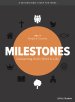 Milestones: Volume 4 - Creation & People