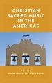 Christian Sacred Music In The Americas