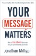 Your Message Matters