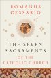 The Seven Sacraments of the Catholic Church