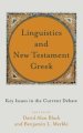 Linguistics and New Testament Greek