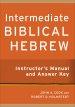 Intermediate Biblical Hebrew Instructor's Manual and Answer Key