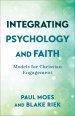 Integrating Psychology and Faith