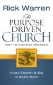 The Purpose Driven Church: Every Church Is Big in God's Eyes