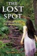 The Lost Spot: The Keys to Happiness Volume 1