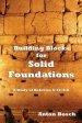 Building Blocks For Solid Foundations