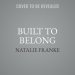 Built to Belong: Discovering the Power of Community Over Competition