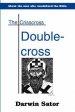 The Crisscross Double-Cross