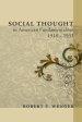 Social Thought in American Fundamentalism, 1918-1933