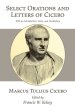 Select Orations and Letters of Cicero