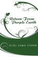 Return from Purple Earth