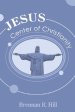 Jesus: Center of Christianity