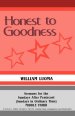 Honest To Goodness: Sermons For The Sundays After Pentecost (Sundays In Ordinary Time) Middle Third Cycle C First Lesson Texts From The Co