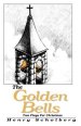 The Golden Bells: Two Plays For Christmas