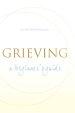 Grieving: A Beginner's Guide