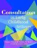 Consultation in Early Childhood Settings