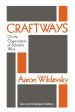 Craftways: On the Organization of Scholarly Work