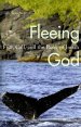 Fleeing God