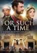 For Such A Time DVD